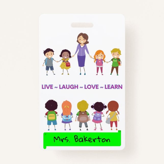 Badge Live ~ Laugh ~ Amour ~ Apprendre Enseignant de l'é (Devant)