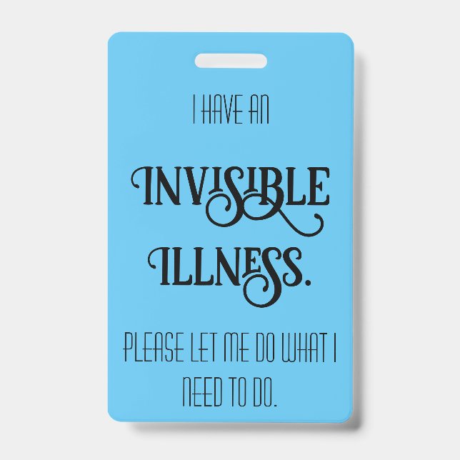 Badge Maladie invisible (Avant)