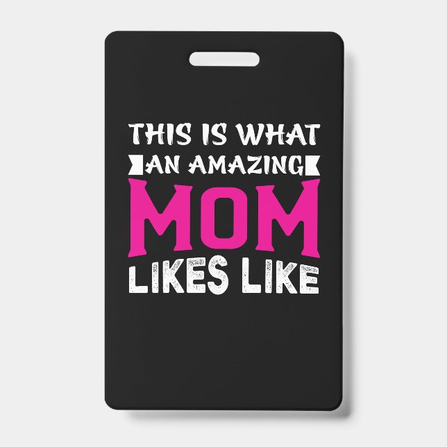 Badge Maman Art c'est ce qu'une maman incroyable (Avant)