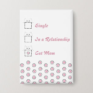 Badge Maman Chat Chaton Mignon Patte Blanche & Bouton Ro