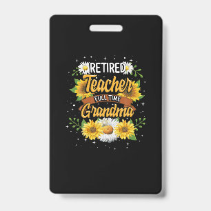 Badge Maman enseignante retraitée à temps plein retraite