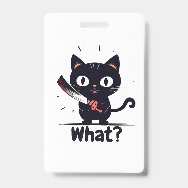Badge Mauvais Chat - Quoi? (Avant)