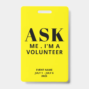 Badge Me demander Volontaire Jaune