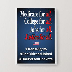 Badge Medicare, College, Jobs et Justice pour tous