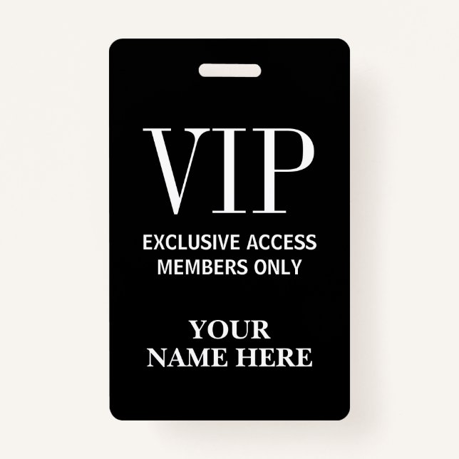 Badge Membres de passe VIP exclusifs uniquement nom pers (Devant)