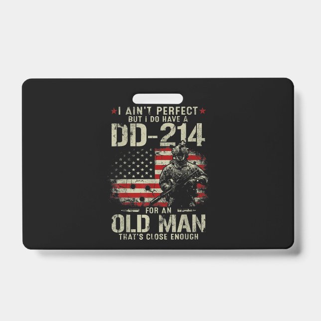 Badge Mens Je ne suis pas parfait J'ai un vétéran DD-214 (Avant)