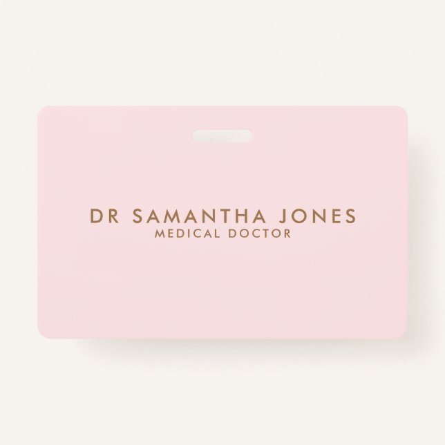 Badge Minimaliste Moderne Docteur Professionnel Rose (Devant)
