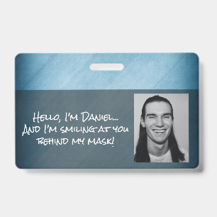Badge Moi vous souriant derrière ce masque ! Diagonales