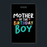 Badge Mommy Art Mother Of The Birthday Boy<br><div class="desc">Mommy Art Mother Of The Birthday Boy</div>