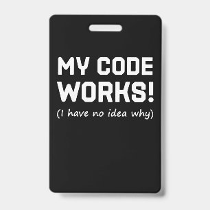 Badge Mon Code Fonctionne Programmeur