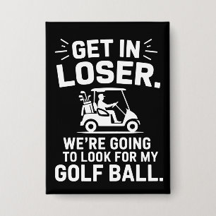 Badge Monte dans le chariot de golf Perdant Cherche ma b