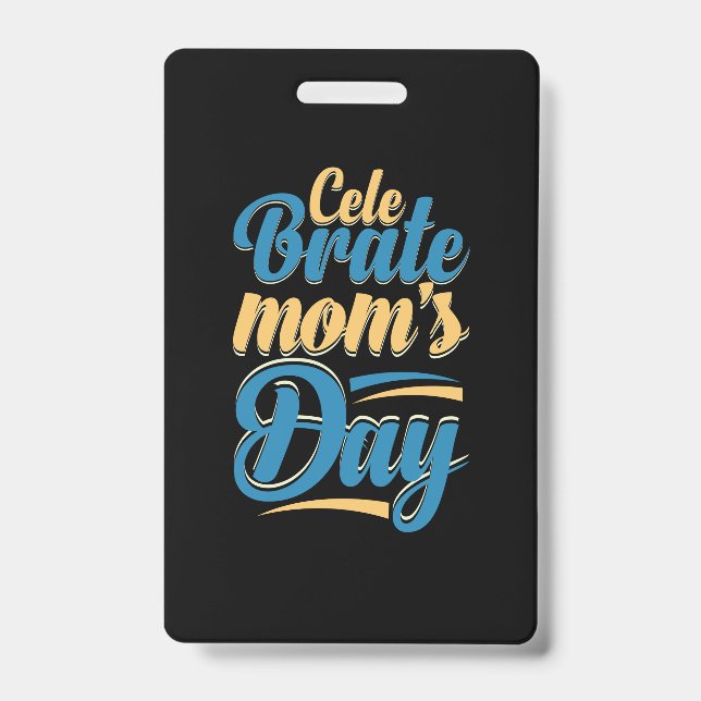 Badge Mother Gift Celebrate (Avant)