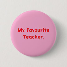 Badge My Favourite Teacher.