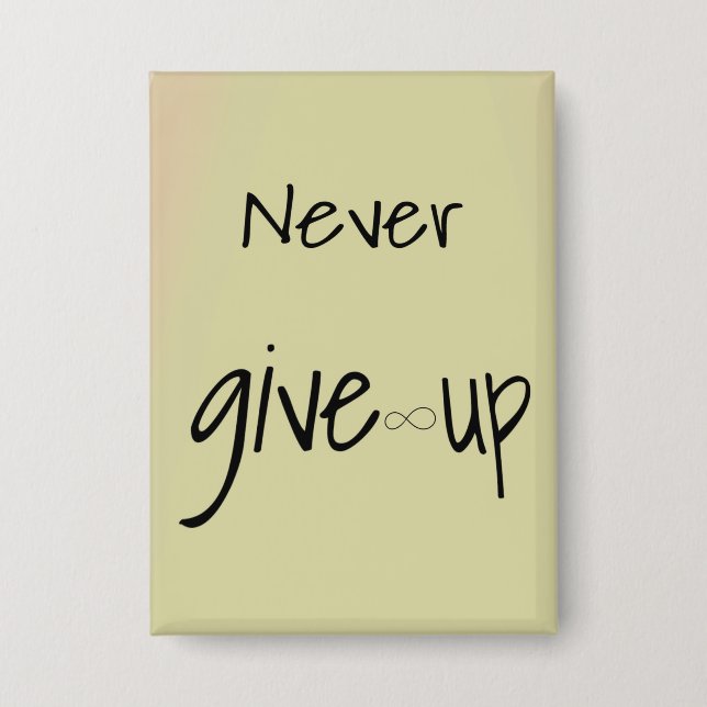 Badge Never give up  (Recto)