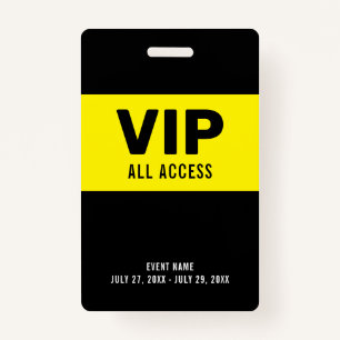 Badge Noir Jaune VIP All Access Pass ID d'événement Badg
