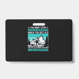 Badge on_ne_s_arrête_pas_de_faire_du_snowboard_quand_on_