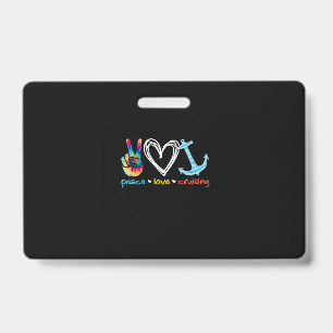 Badge Paix Amour Croisière Bateau Flottant Océan Tie Dye