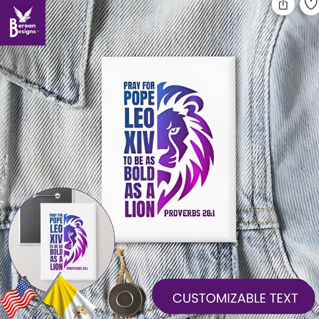 Badge PAPE LEO XIV Prière Gras Lion chrétien (Celebrate the new pope with this customizable PRAY FOR POPE LEO XIV button.  Great favor gift.)