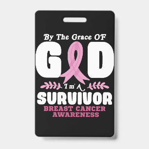 Badge Par La Grâce Dieu Je Suis Un Survivant Cancer Du S