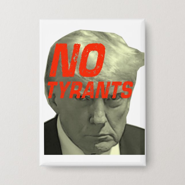 Badge Pas de tyrans, pas de bouton Trump (Recto)