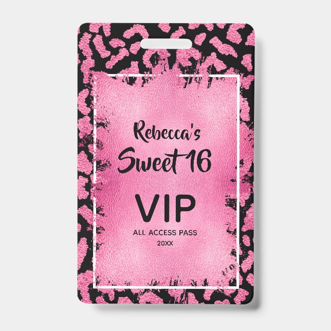 Badge Passe Invitation rose Leopard Sweet 16e anniversai (Avant)