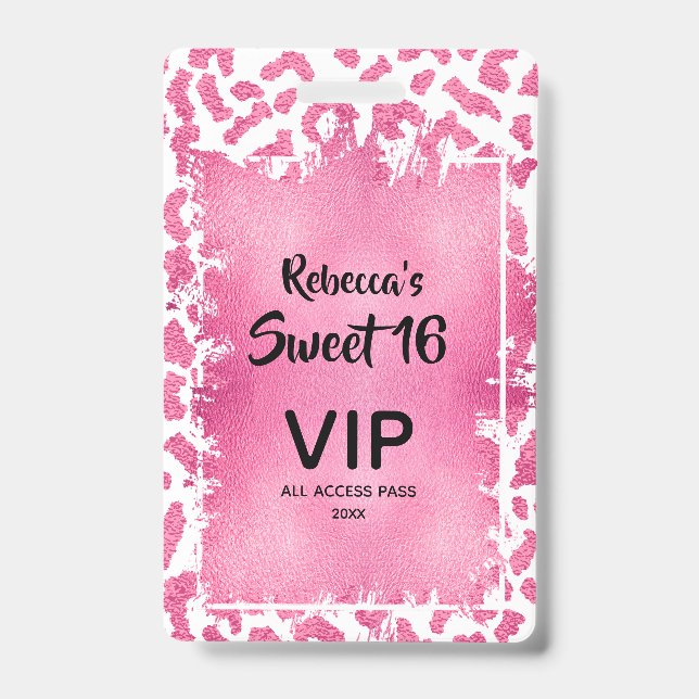 Badge Passe Invitation rose Leopard Sweet 16e anniversai (Face)