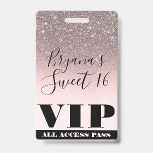 Badge Passe VIP Fête Douce Glamour Paillettes Argent Ros