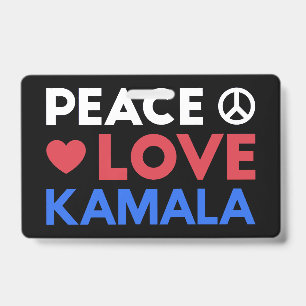 Badge Peace Love Kamala I - Kamala Harris Pour Président