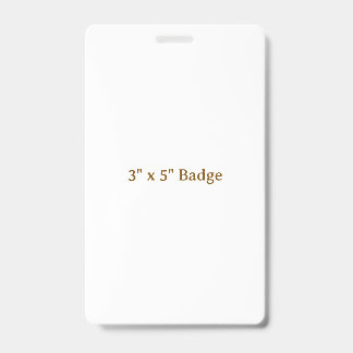 Badge personnalisé 7,62 cm x 12,7 cm