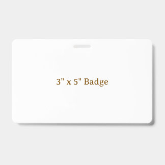 Badge Personnalisé 7,62 cm x 12,7 cm