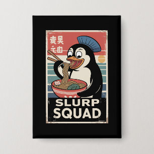 Badge Pingouin Manger Ramen Funny Slurp Squad