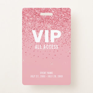 Badge Pink Parties scintillant Glam VIP All Access Pass 
