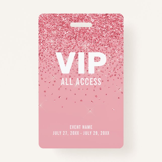 Badge Pink Parties scintillant Glam VIP All Access Pass  (Devant)