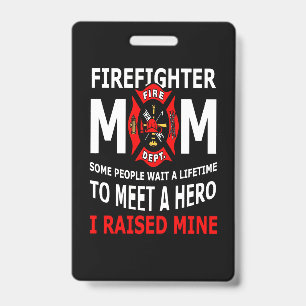Badge Pompier Maman pompier certaines personnes