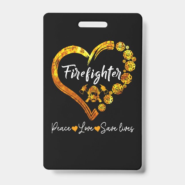 Badge Pompier Paix Amour Sauver Des Vies (Avant)