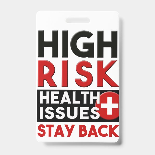 Badge Problèmes de santé à risque élevé Insigne de sensi (Avant)