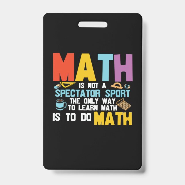 Badge Prof de maths Les maths ne sont pas un sport de sp (Avant)