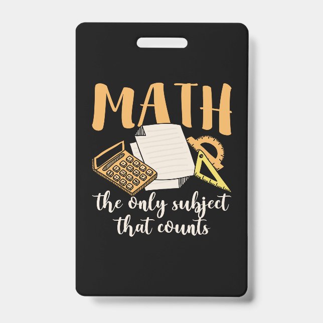 Badge Prof de maths Math le seul sujet (Avant)