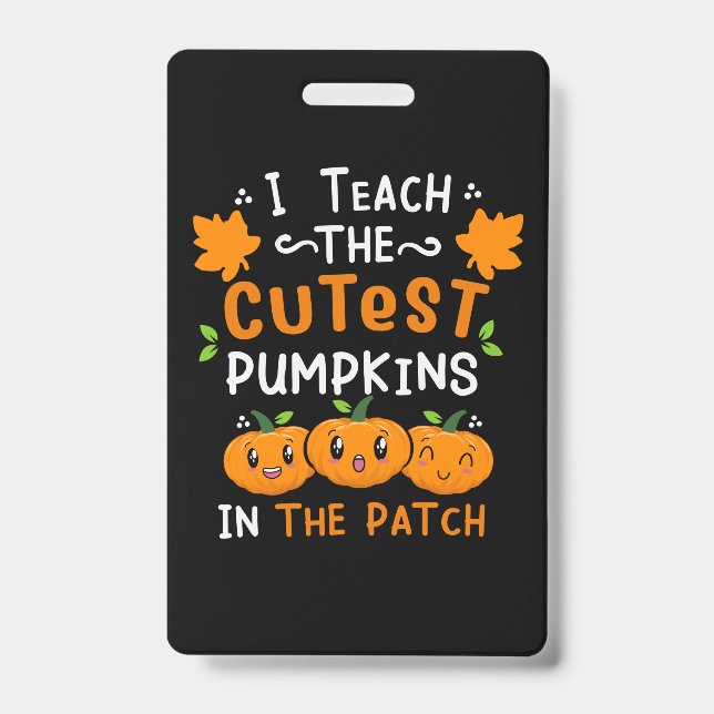Badge Professeur Halloween Plus Mignons Citrouilles Anni (Avant)