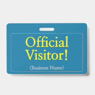 Badge professionnel "Visiteur officiel !"