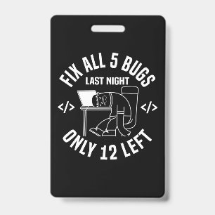 Badge Programmeur Corrigez Les 5 Bogues
