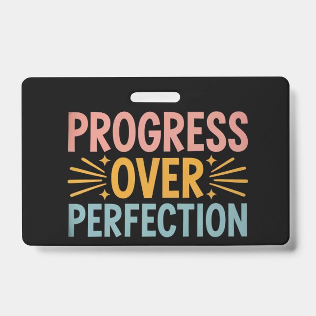 Badge Progrès de l'enseignant plutôt que la perfection p (Avant)