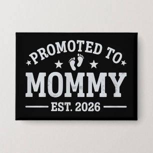 Badge Promue Maman dès 2026 Annonce de bébé Maman