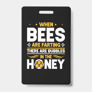 Badge Quand les abeilles font des pets