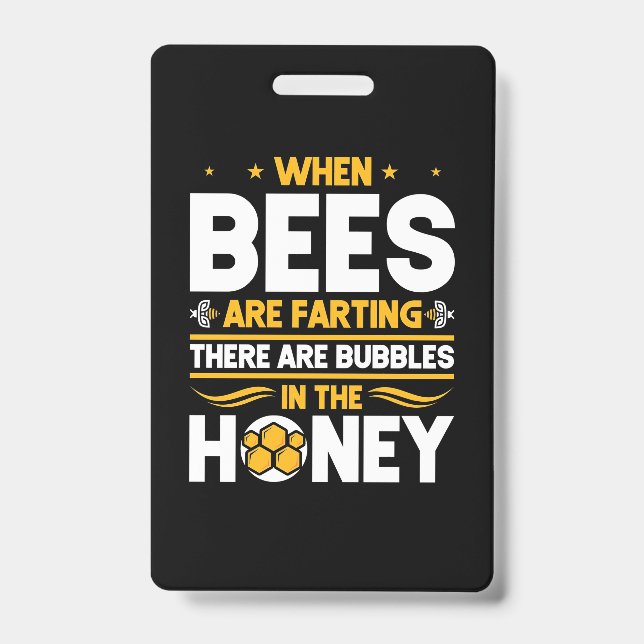 Badge Quand les abeilles font des pets (Avant)