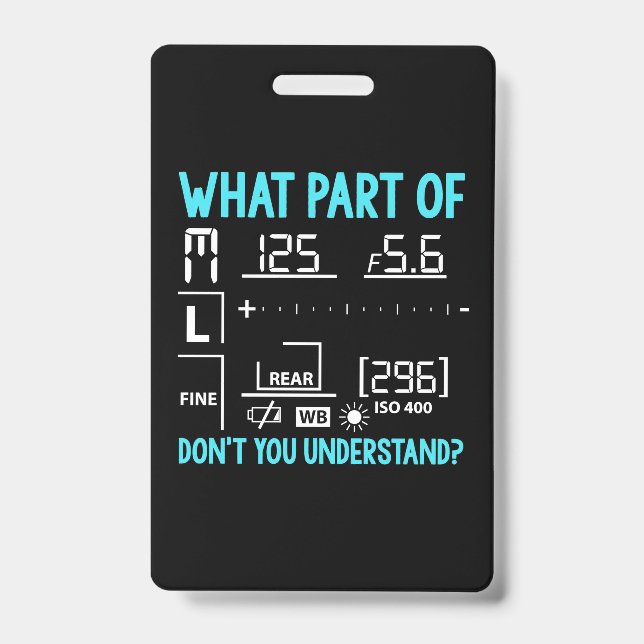 Badge Quelle Partie Du Photographe (Face)