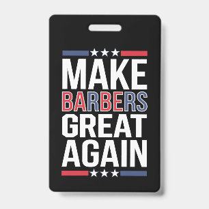 Badge Rendez sa grandeur aux barbiers Barbiers pour Trum