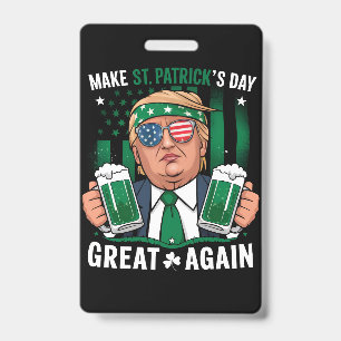 Badge Rendre la fête de la Saint-Patrick à la gloire Tru