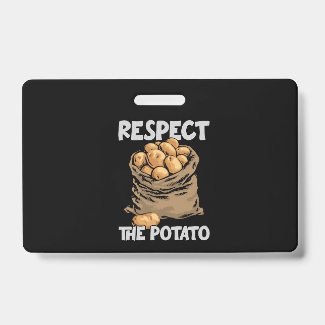 Badge Respectez La Pomme De Terre Drôle Pommes De Terre  (Avant)