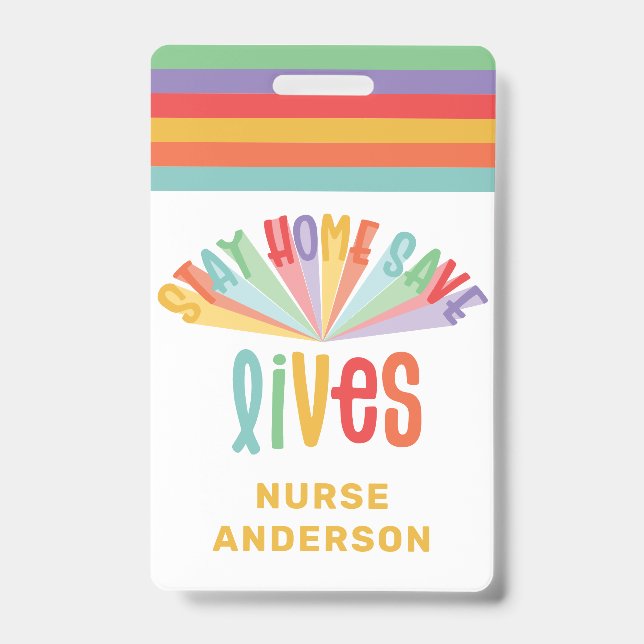Badge Restez chez vous, sauvez des vies arc-en-ciel cade (Avant)